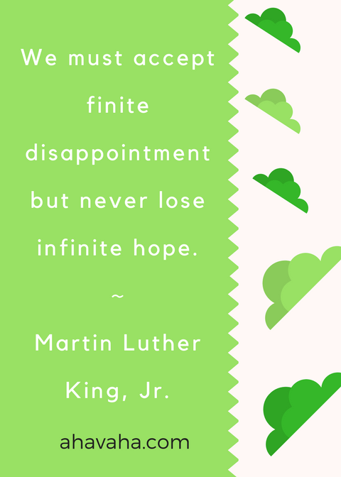 Martin-Luther-King-quote-We-must-accept-finite-disappointment-but-never-lose-infinite-hope